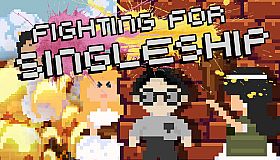 Fighting for Singleship: I am Chased by a Bunch of Women But I Just Want to Play Video Games