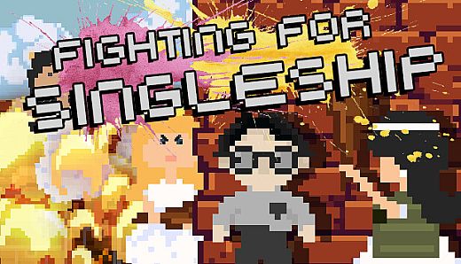 Fighting for Singleship: I am Chased by a Bunch of Women But I Just Want to Play Video Games
