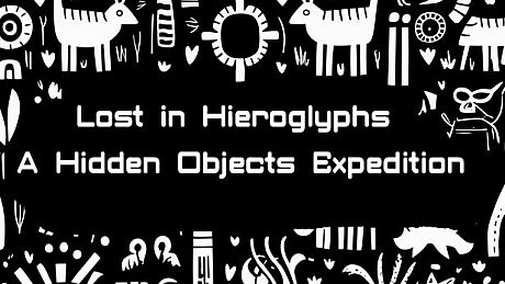Lost in Hieroglyphs: A Hidden Objects Expedition Game