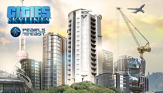 Cities: Skylines - Pearls From the East