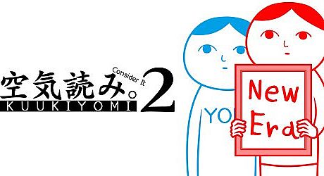 KUUKIYOMI 2: Consider It More! - New Era Game