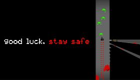 Good Luck, Stay Safe