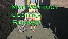 Man Without Clothes Runner