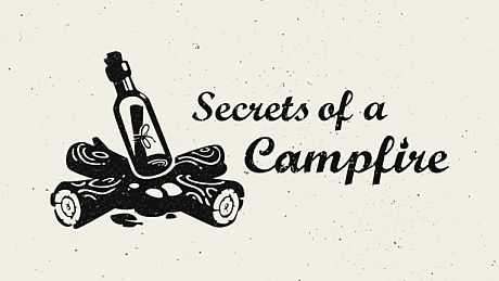 Secrets of a Campfire Game