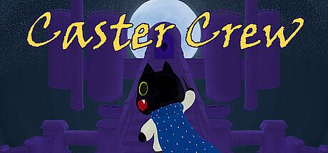 Caster Crew
