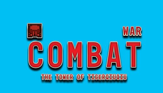 The Tower Of TigerQiuQiu War Combat