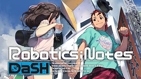 ROBOTICS;NOTES DaSH Game