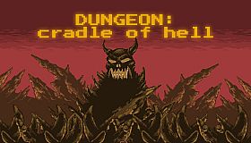 DUNGEON: Cradle of hell
