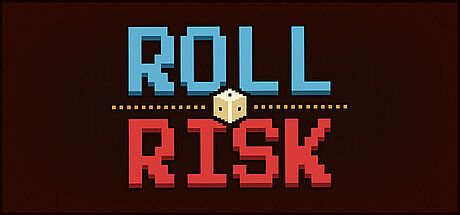 Roll & Risk