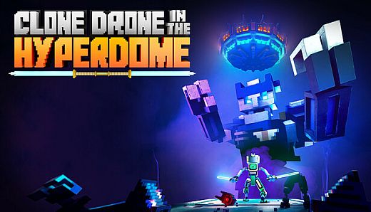 Clone Drone in the Hyperdome