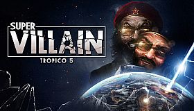 Tropico 5 - Supervillain