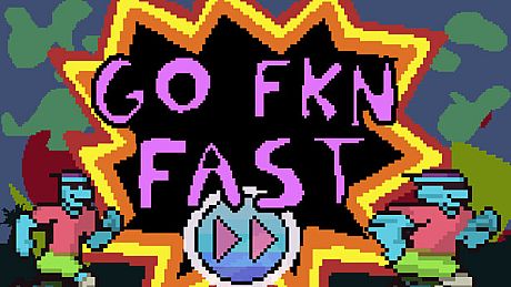GO FKN FAST Game