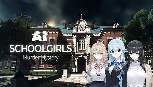 AI Schoolgirls Murder Mystery