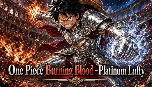 One Piece Burning Blood - Platinum Luffy
