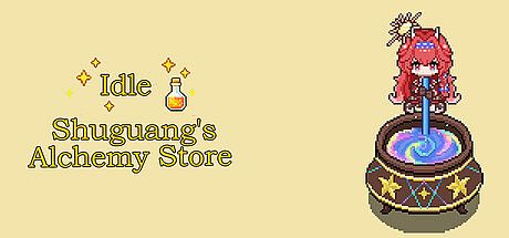 Idle: Shuguang's Alchemy Store Game