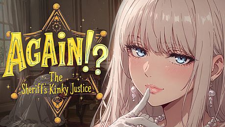 Again!? The Sheriff’s Kinky Justice Game