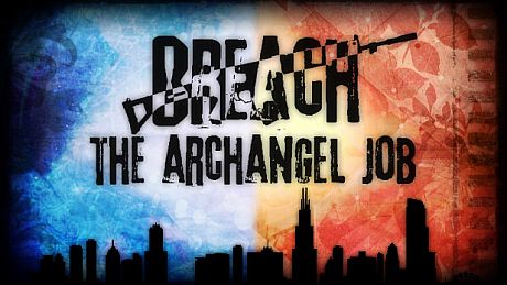 Breach: The Archangel Job Game