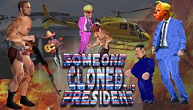 Someone Cloned The President