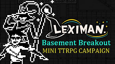 Leximan - Basement Breakout Mini Campaign DLC