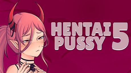 Hentai Pussy 5 Game