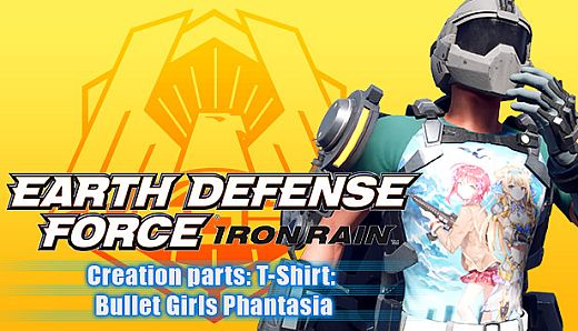 EARTH DEFENSE FORCE: IRON RAIN - Creation parts: T-Shirt: Bullet Girls Phantasia