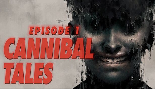Buy Cannibal Tales - Episode 1