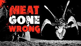 Meat Gone Wrong