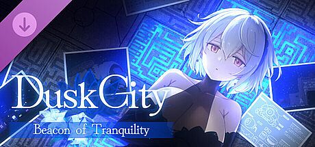 Dusk City - Beacon of Tranquility DLC