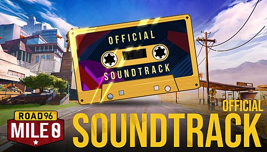 Road 96: Mile 0 Soundtrack