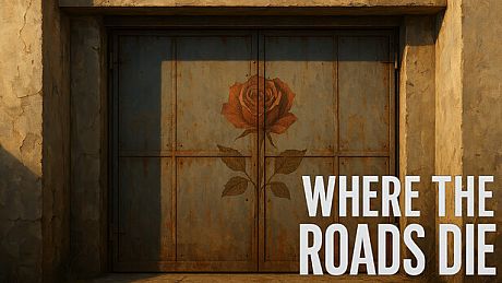 Where the Roads Die Game