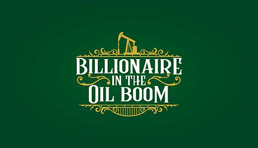 Billionaire in the Oil Boom