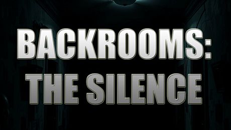 Backrooms: The Silence Game