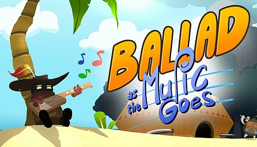 Ballad : As the Music Goes