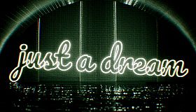 just a dream