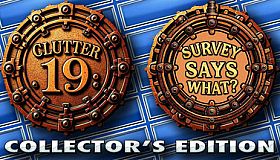 Clutter 19: Survey Says What? - Collector's Edition