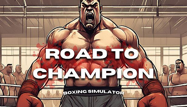 Buy Road To Champion: Boxing Simulator