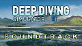 Deep Diving Simulator (Official Soundtrack)