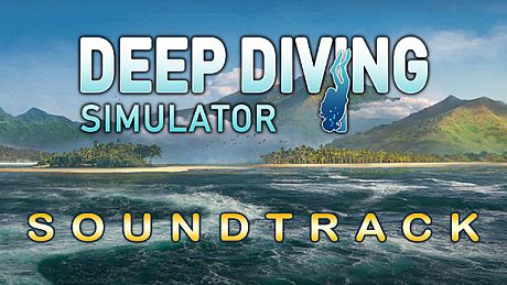 Deep Diving Simulator (Official Soundtrack) DLC