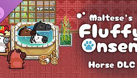 Maltese's Fluffy Onsen - Horse DLC