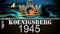 Wars Across the World: Koenigsberg 1945
