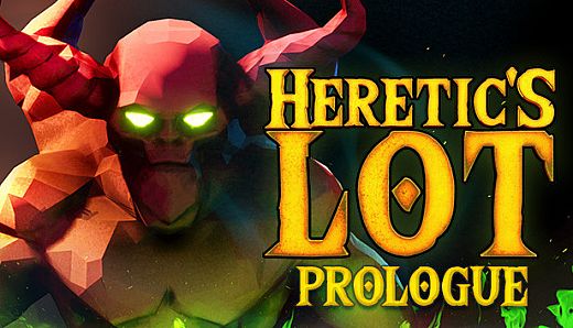 Heretic's Lot: Prologue