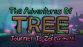The Adventures of Tree - Journey to Zormaghetti