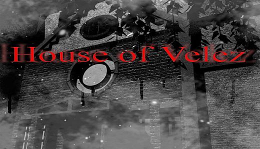 House of Velez part 1