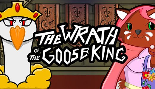 The Wrath of the Goose King