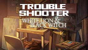 TROUBLESHOOTER: Abandoned Children - White Lion and Black Witch - Digital Art Book