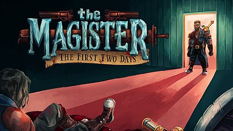 The Magister - The First Two Days Game