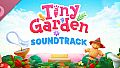 Tiny Garden Soundtrack