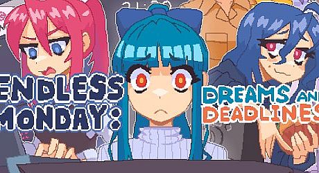 Endless Monday: Dreams and Deadlines Game