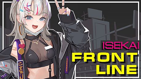 ISEKAI FRONTLINE Game