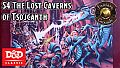 Fantasy Grounds - D&D Classics: S4 The Lost Caverns of Tsojcanth (1E)